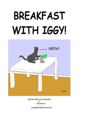 cover image of Breakfast with Iggy: Lies My Wife's Cat Told Me